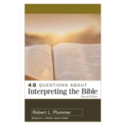 44666X: 40 Questions About Interpreting the Bible, 2nd Edition