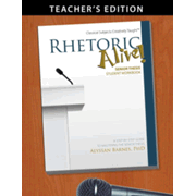513591: Rhetoric Alive! Senior Thesis Teacher&amp;quot;s Edition