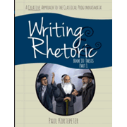 513780: Writing &amp; Rhetoric Book 10: Thesis Part 1 (Student Edition)