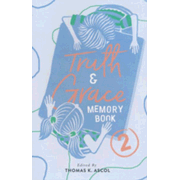 539064: Truth and Grace Memory Book 2, 2018 Update