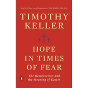560814: Hope in Times of Fear: The Resurrection and the Meaning of Easter
