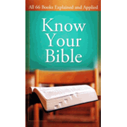 600150: Know Your Bible: All 66 Books Explained and Applied