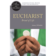 666013: Eucharist: Bread of Life