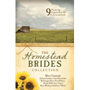 74777EB: The Homestead Brides Collection: 9 Pioneering Couples Risk All for Love and Land - eBook