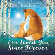 841759: I&amp;quot;ve Loved You Since Forever Board Book