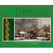 007931: Christmas in My Heart #2: A Treasury of Old-Fashioned Christmas Stories