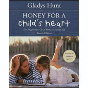 42463: Honey for a Child&amp;quot;s Heart Fourth Edition