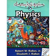 427212: Christian Kids Explore Physics, Second Edition