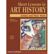 742458: Short Lessons in Art History: Artists and Their Work