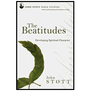 821620: The Beatitudes: Developing Spiritual Character, John Stott Bible Studies