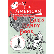 9236663: The American Girls Handy Book Centennial Edition