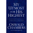 076722: My Utmost for His Highest in Today&amp;quot;s Language, Value Edition