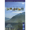 112100: To God Be the Glory, DVD