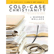 704696: Cold-Case Christianity: A Homicide Detective Investigates the Claims of the Gospels