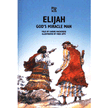 92097X: God&amp;quot;s Miracle: The Story of Elijah, Bible Wise Series