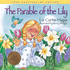 308445: The Parable of the Lily, 10th Anniversary Edition: The  Parable Series #2