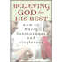 55734: Believing God For His Best: How to Marry Contentment and Singleness