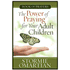 926874: The Power of Praying for Your Adult Children Book of Prayers