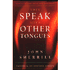 93591: They Speak with Other Tongues, 40th ann. ed.
